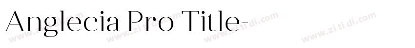 Anglecia Pro Title字体转换